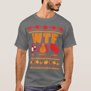 Wine Turkey Family Thanksgiving Ugly Sweater T-Shi