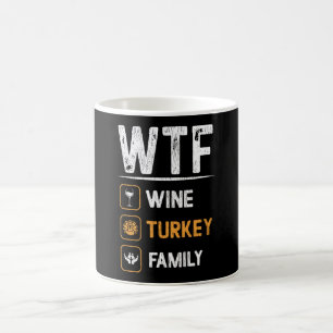 Wine Turkey Thanksgiving Family Mom Matching Wine Coffee Mug