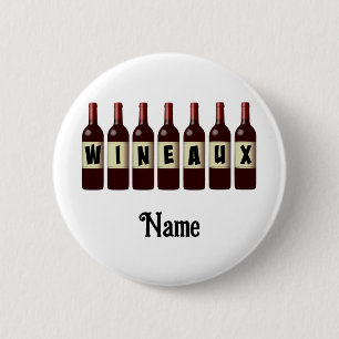 Wineaux Red Wine Bottles Lined Up Customized 2 Inch Round Button