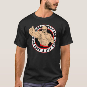 Wing Chun 4 Life - Blood Sweat & Tears T-Shirt