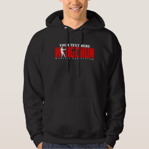 Wing Chun Martial Art System - Customizable Text Hoodie