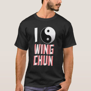 Wing Chun Wing Tsun Kung Fu Mial Combat Sports Clu T-Shirt