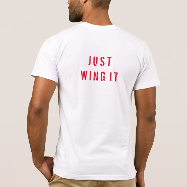 wing it T-Shirt (Back)