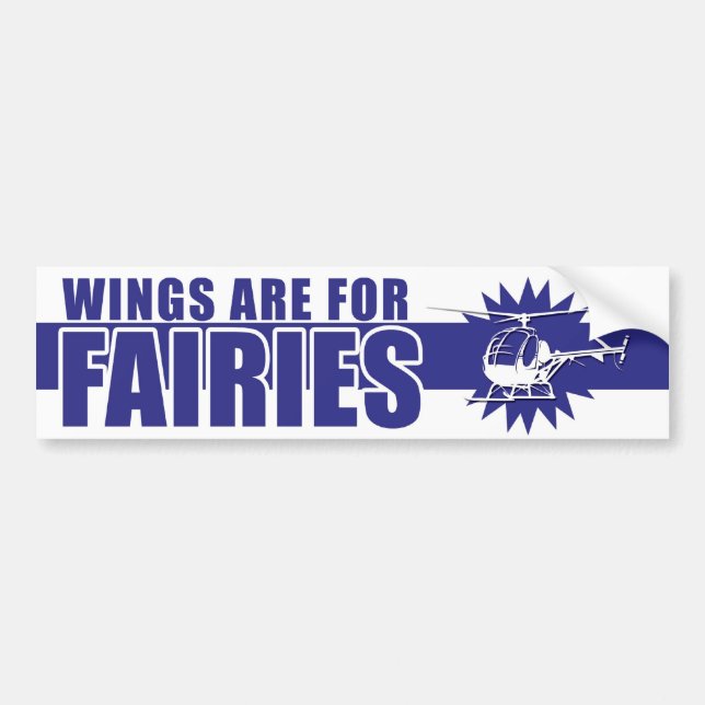 Wings Are For Fairies Bumper Sticker BLUE (Front)
