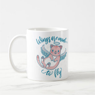 Wings Are Made to Fly Inspirational Quote Coffee Mug