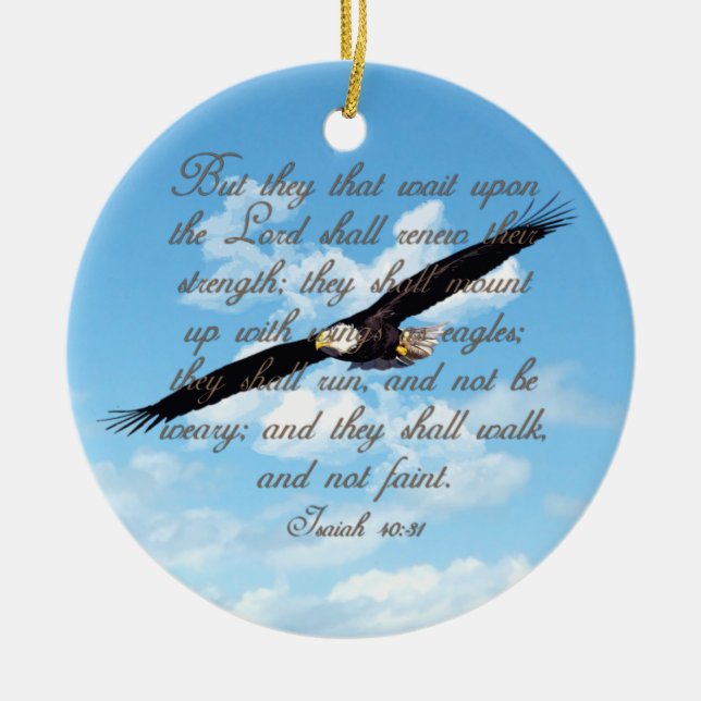 Wings as Eagles, Isaiah 40:31 Christian Bible Ceramic Ornament (Front)