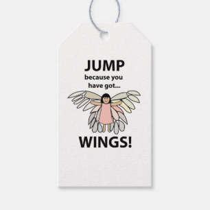 Wings Jump Because You Have Got Wings Gift Tags