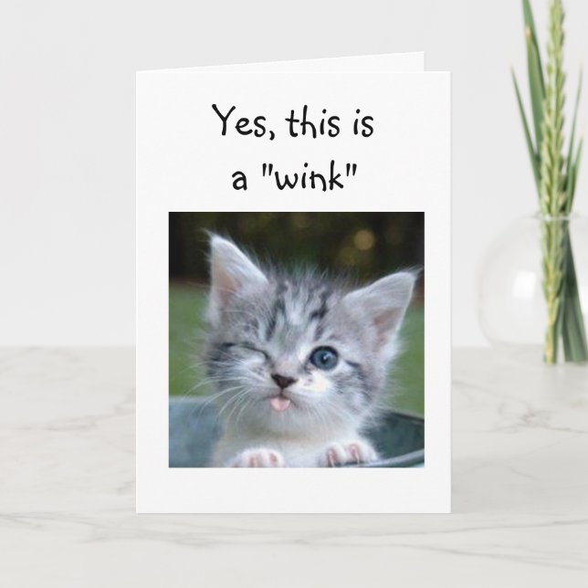 WINKING KITTEN SAYS U LOOK PURRfect AT 40 Card (Front)