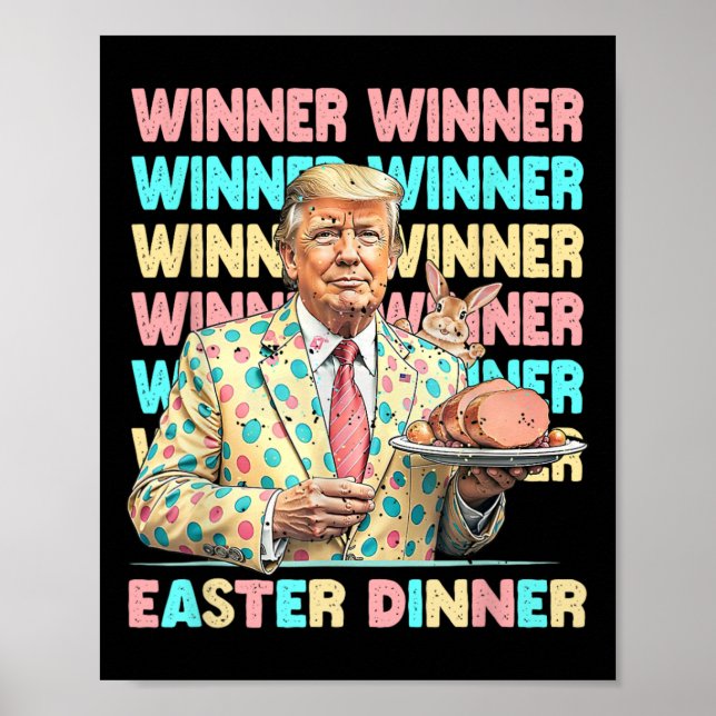 Winner Easter Dinner Days Trumps Bunny Rabbit Resu Poster (Front)