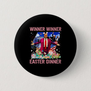 Winner Easter Dinner Trump Bunny Hunt Eggs Happy E 2 Inch Round Button