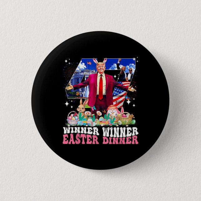 Winner Easter Dinner Trump Bunny Hunt Eggs Happy E 2 Inch Round Button (Front)