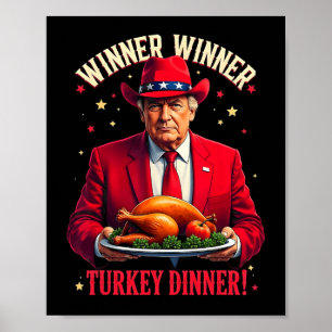 Winner Funny Winner Turkey Dinner Trump Pjs Thanks Poster
