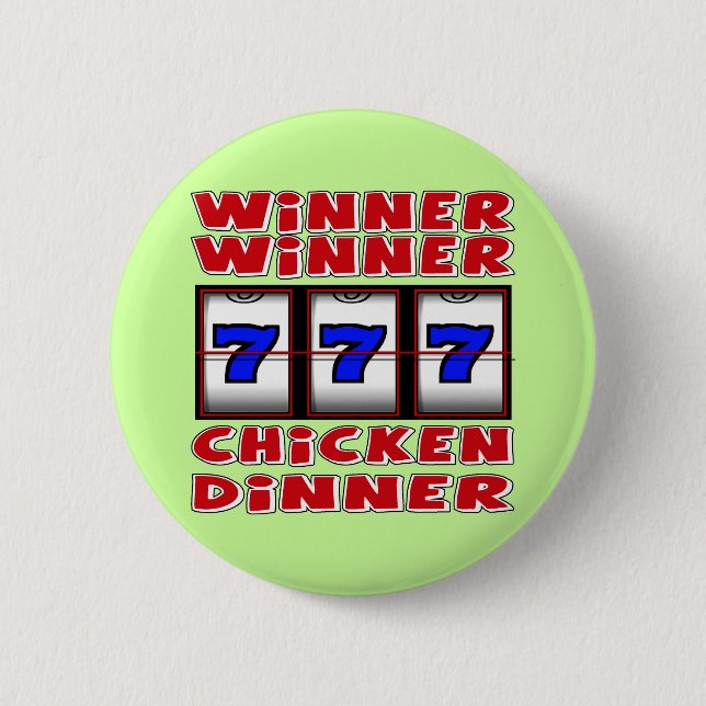 WINNER WINNER CHICKEN DINNER 2 INCH ROUND BUTTON (Front)