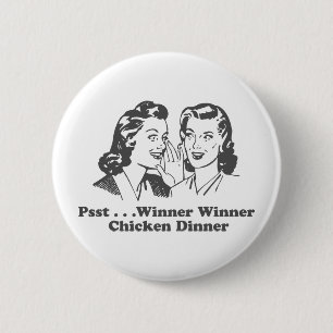 Winner Winner Chicken Dinner Funny 2 Inch Round Button