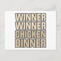 Winner Winner Chicken Dinner