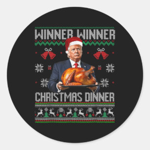 Winner Winner Christmas Dinner Santa Trump Ugly Sw Classic Round Sticker