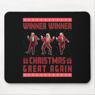 Winner Winner Christmas Great Again Santa Trump Da Mouse Pad