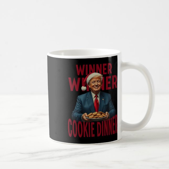 Winner Winner Cookie Dinner Funny Trump 2024 47th  Coffee Mug (Right)