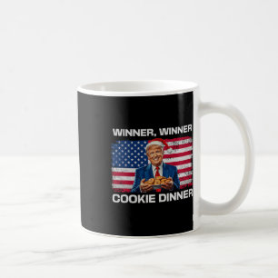 Winner Winner Cookie Dinner Funny Trump 2024 47th Coffee Mug
