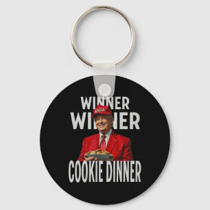 Winner Winner Cookie Dinner Funny Trump 2024 47th Keychain