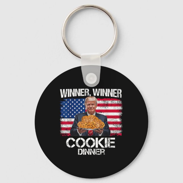 Winner Winner Cookie Dinner Funny Trump 2024 47th  Keychain (Front)