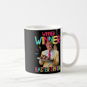 Winner Winner Easter Dinner Funny Trump Bunny Happ Coffee Mug