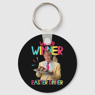 Winner Winner Easter Dinner Funny Trump Bunny Happ Keychain