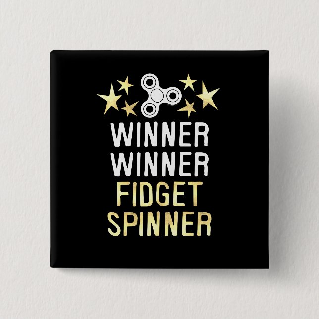 Winner Winner Fidget Spinner 2 Inch Square Button (Front)