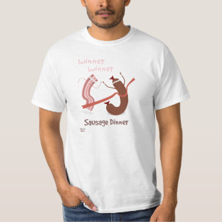 Winner Winner Sausage Dinner T-Shirt