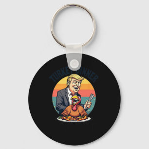 Winner Winner Turkey Dinner Donald Trump Funny Tha Keychain