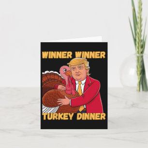 Winner Winner Turkey Dinner Funny Thanksgiving Tru Card