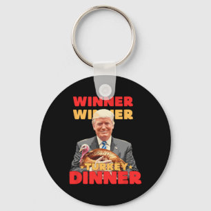 Winner Winner Turkey Dinner Funny Trump Thanksgivi Keychain