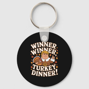 Winner Winner Turkey Dinner Funny Trump Thanksgivi Keychain