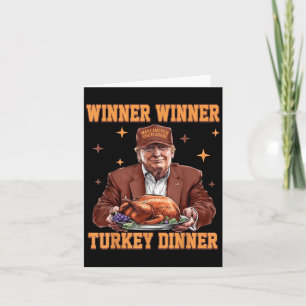 Winner Winner Turkey Dinner Trump Humour Thanksgiv Card