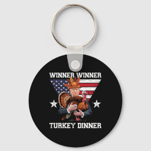 Winner Winner Turkey Dinner Trump Thanksgiving Fun Keychain