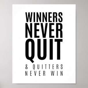 Winners Never Quit   Motivational Poster