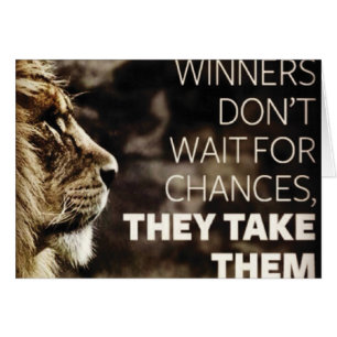 Winners Take Chances - Motivational