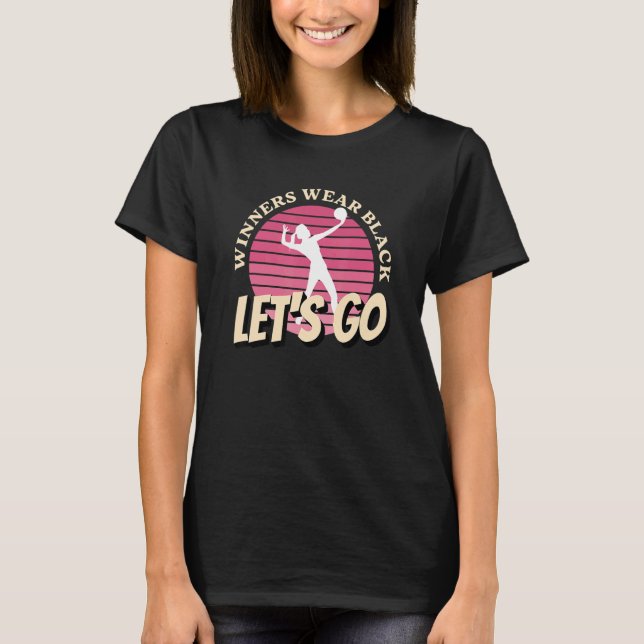Winners Wear Black Lets Go Black Team School Spiri T-Shirt (Front)