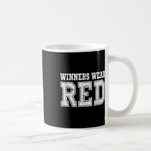 Winners Wear Red Colour Team Spirit Game War Camp  Coffee Mug