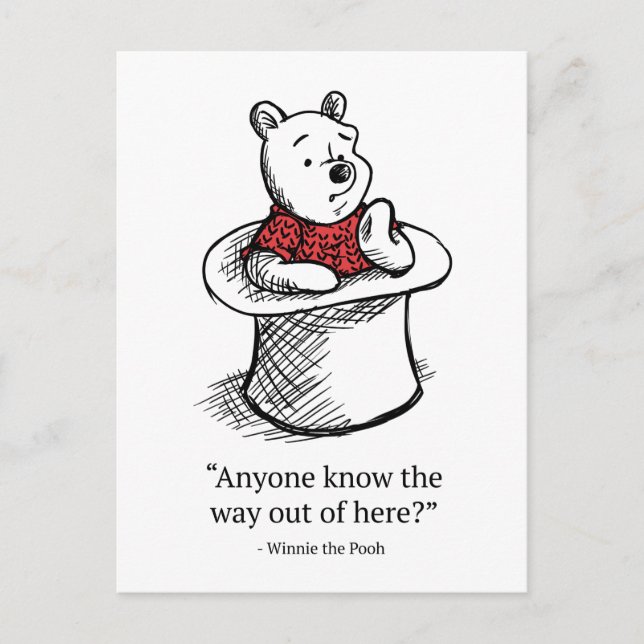 Winnie the Pooh | Anyone Know the Way Out of Here Postcard (Front)