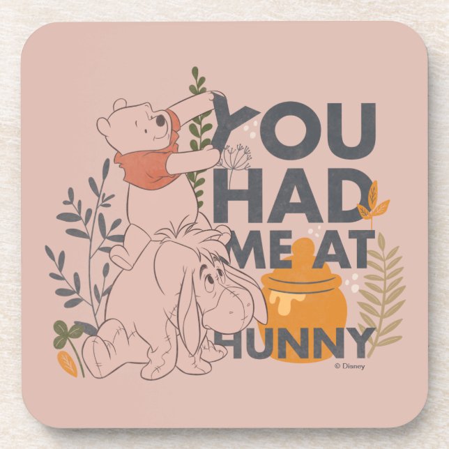 Winnie the Pooh & Eeyore | You had me at Hunny Coaster (Front)