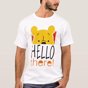 Winnie the Pooh   Hello There! T-Shirt