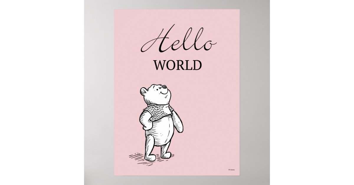 Winnie the Pooh | Hello World Quote Poster | Zazzle.ca