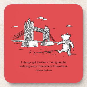 Winnie the Pooh   I Always Get to Where I Am Going Coaster