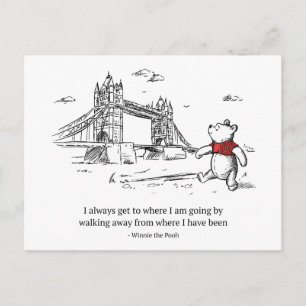 Winnie the Pooh I Always Get to Where I Am Going Postcard