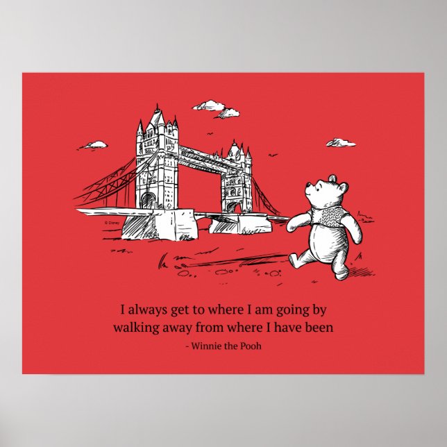 Winnie the Pooh | I Always Get to Where I Am Going Poster (Front)