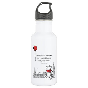 Winnie the Pooh   I Know I Don't Need One Quote 532 Ml Water Bottle