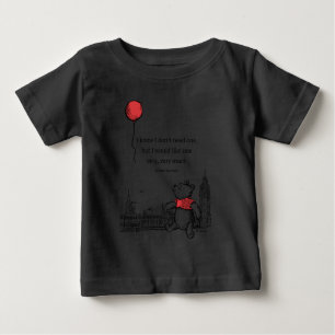 Winnie the Pooh   I Know I Don't Need One Quote Baby T-Shirt