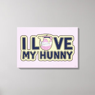 Winnie The Pooh   I Love My Hunny Canvas Print