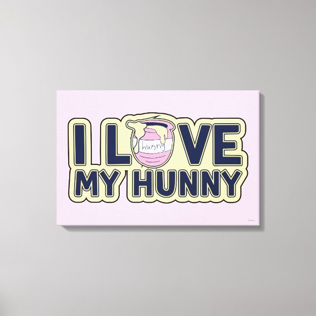 Winnie The Pooh | I Love My Hunny Canvas Print (Front)